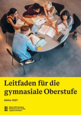 Leitfaden für die gymnasiale Oberstufe 2027
